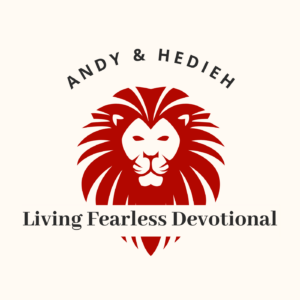 Andy and Hedieh Living Fearless Devotional